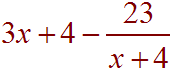 3x+4 - 23/(x+4)