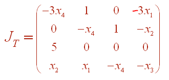 J_T = Matrix[(-3x4,1,0,-3x1),(0,-x4,1,-x2),(5,0,0,0),(x2,x1,-x4,-x3)]